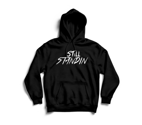 Still Standin' Hoodie